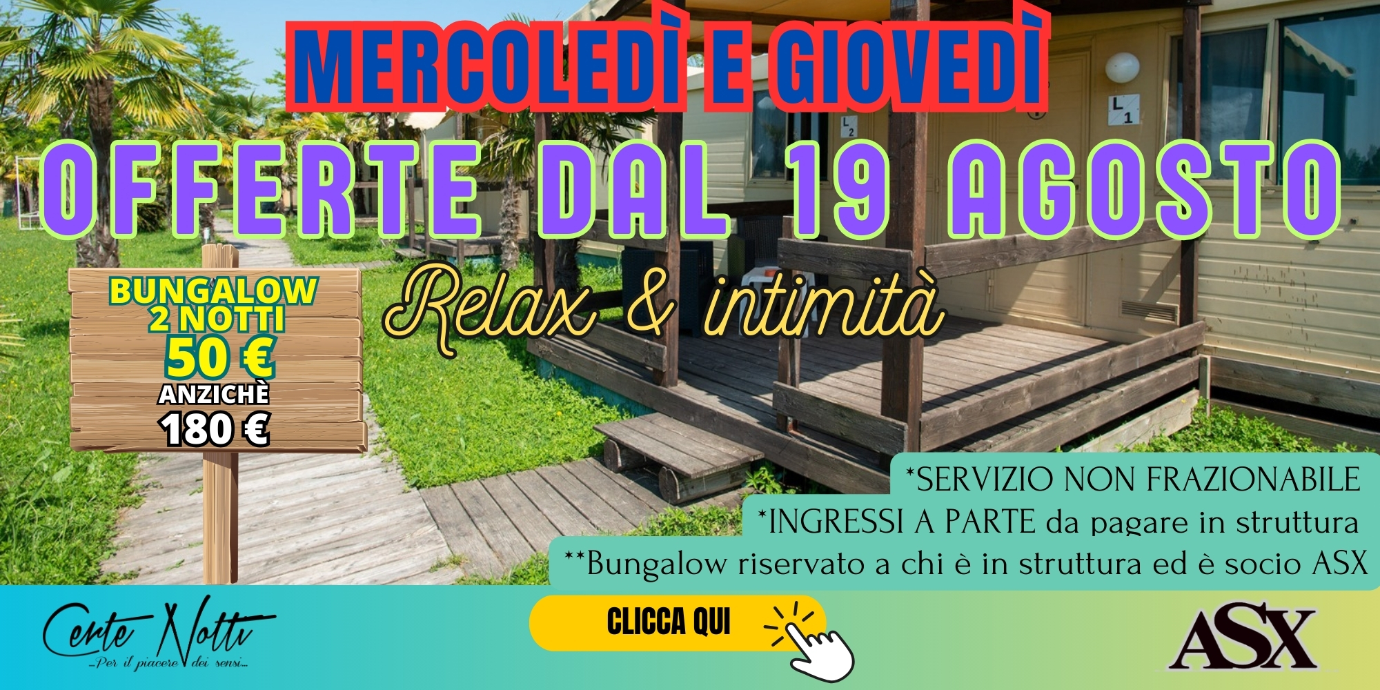 CERTE NOTTI - 50€ MERCOLEDÌ E GIOVEDÌ - 3 GIORNI 2 NOTTI