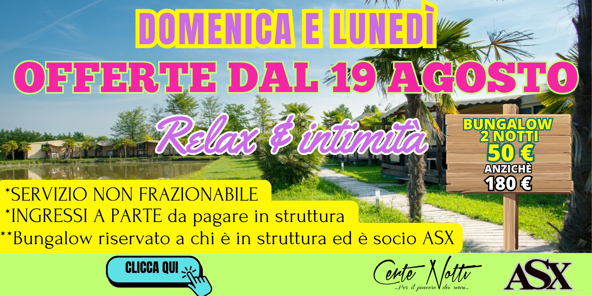 CERTE NOTTI - 50€ DOMENICA E LUNEDÌ - 3 GIORNI 2 NOTTI