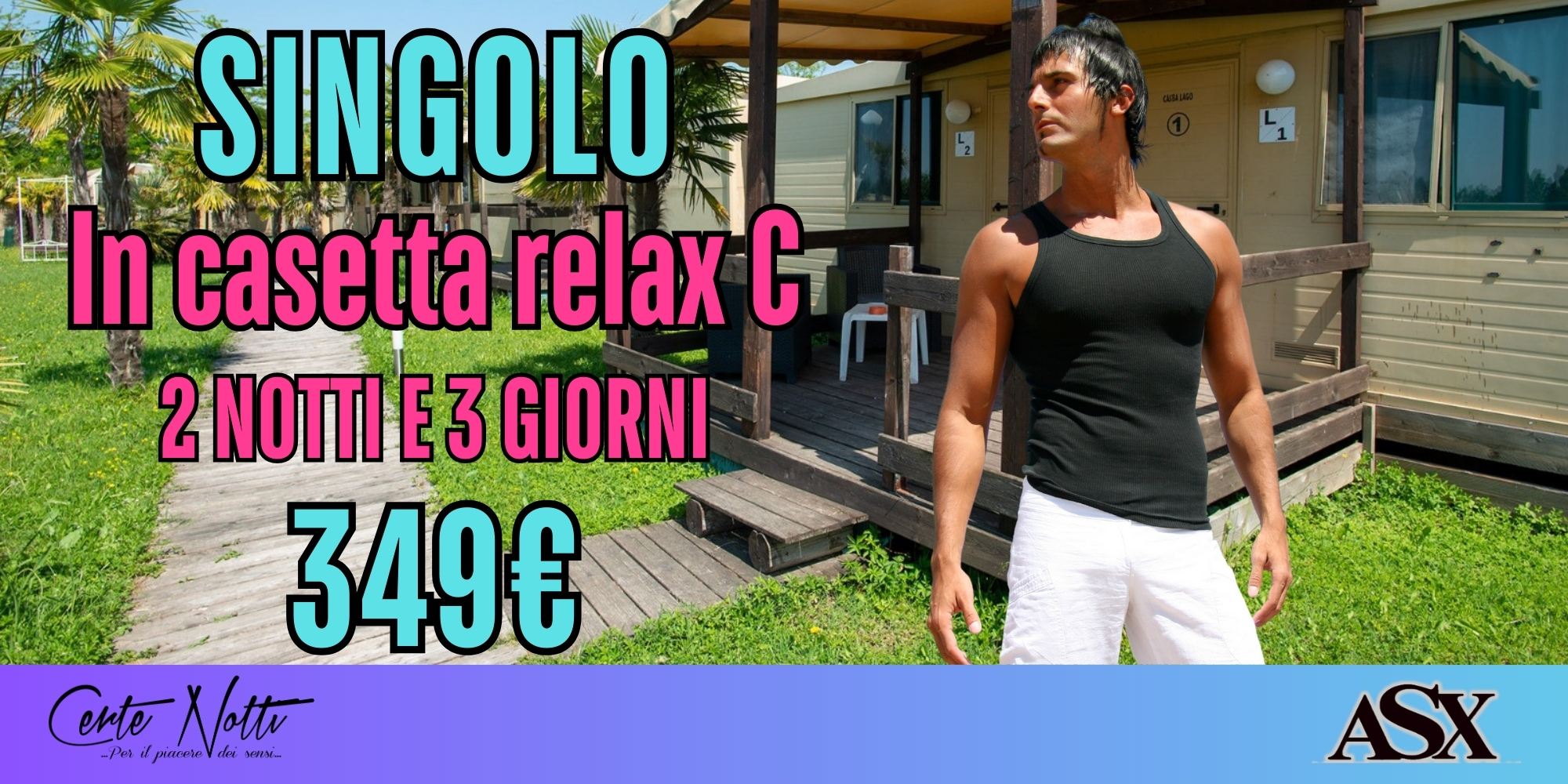 PROMO SINGOLO 2 NOTTI