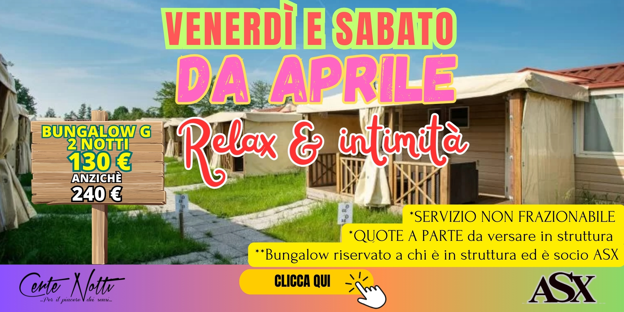 VENERDÌ E SABATO - BUNGALOW G
