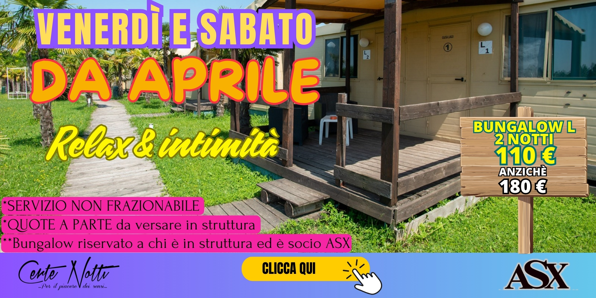VENERDÌ E SABATO - BUNGALOW L