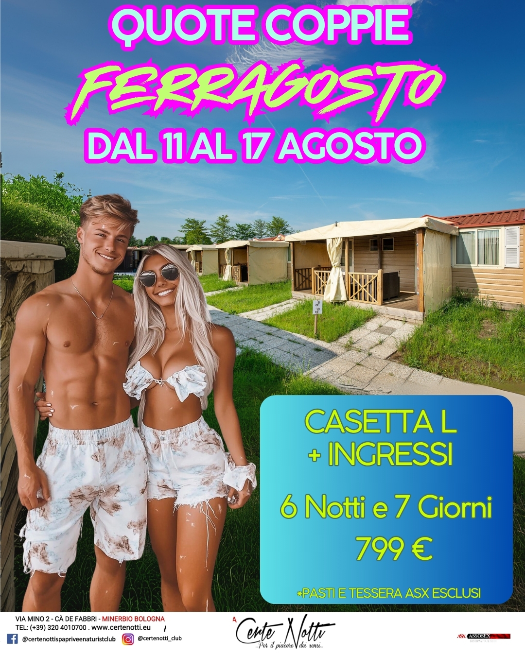 CERTE NOTTI - FERRAGOSTO COPPIA - BUNGALOW L